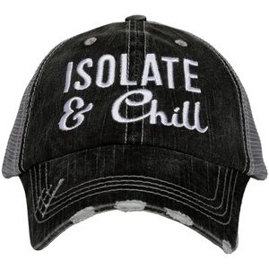 “ISOLATE & CHILL”WOMEN'S TRUCKER HAT